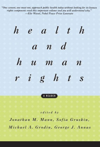 Health and Human Rights: A Reader