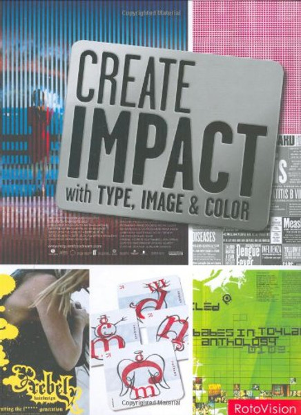 Create Impact with Type, Image and Color