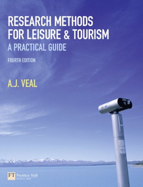 Research Methods for Leisure and Tourism