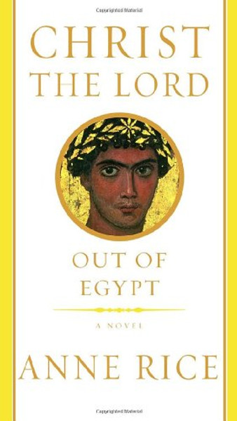 Christ the Lord: Out of Egypt