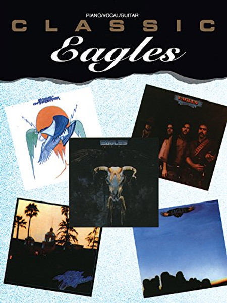 Classic Eagles: Piano/Vocal/Guitar
