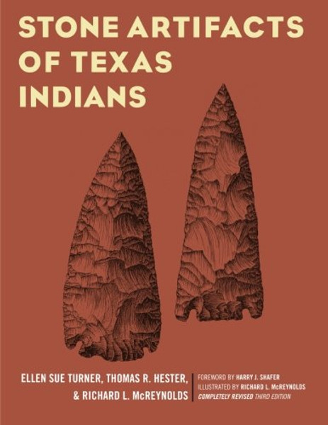 Stone Artifacts of Texas Indians