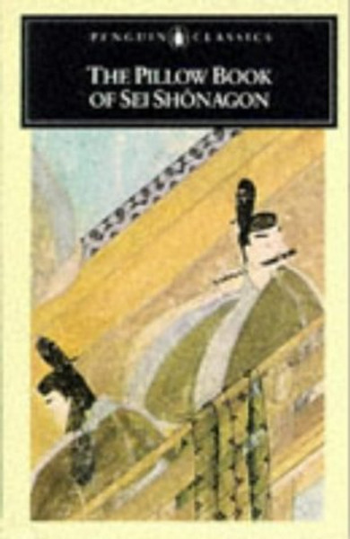 The Pillow Book of Sei Shonagon (Classics)