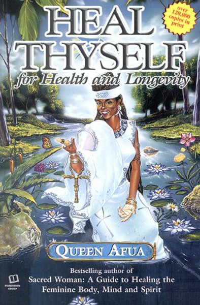Heal Thyself: For Health and Longevity