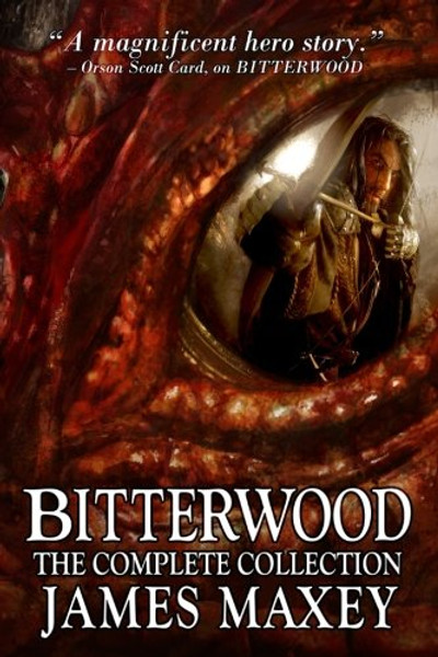 Bitterwood: The Complete Collection (Bitterwood Series) (Volume 5)