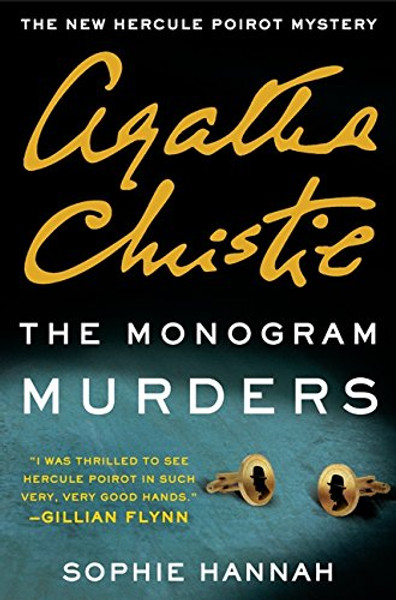 The Monogram Murders: A New Hercule Poirot Mystery (Hercule Poirot Mysteries)