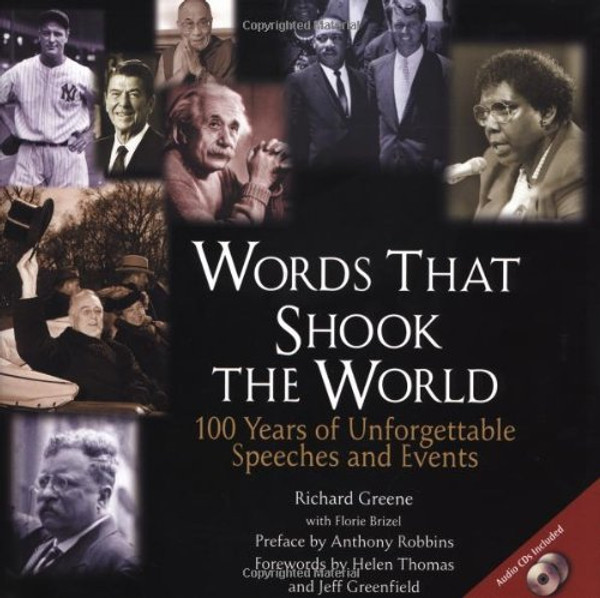 Words That Shook the World: 100 Years of Unforgettable Speeches and Events