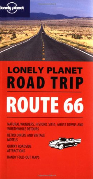 Lonely Planet Road Trip Route 66 (Road Trip Guides)