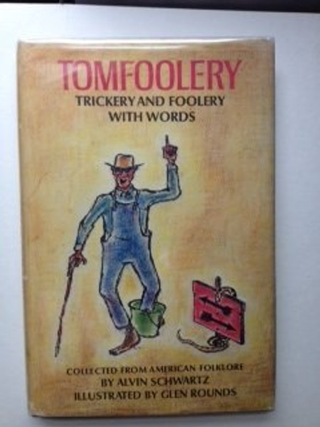 Tomfoolery: Trickery and Foolery With Words