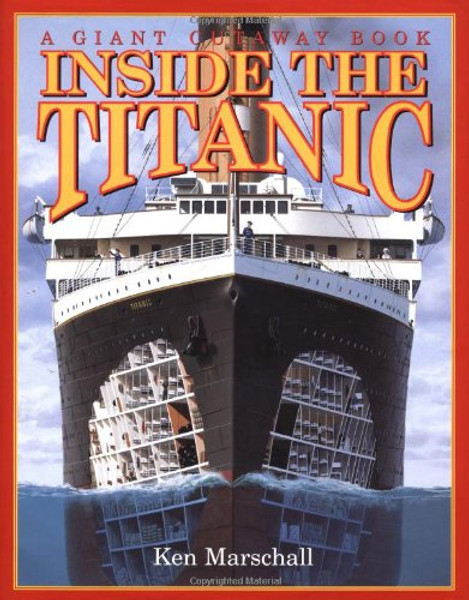 Inside the Titanic (A Giant Cutaway Book)