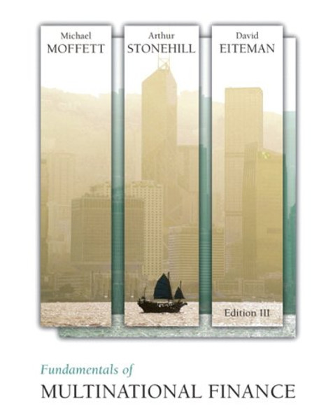 Fundamentals of Multinational Finance (3rd Edition)