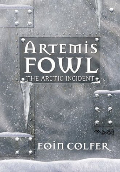 The Arctic Incident (Artemis Fowl, Book 2)