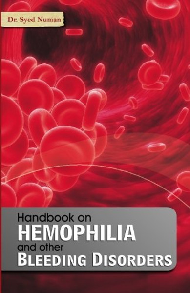 Handbook on hemophilia and other bleeding disorders