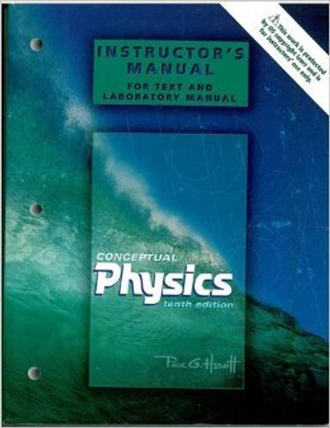 Conceptual Physics: Instructor's Manual For Text and Laboratory Manual