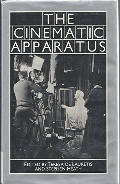 The Cinematic apparatus