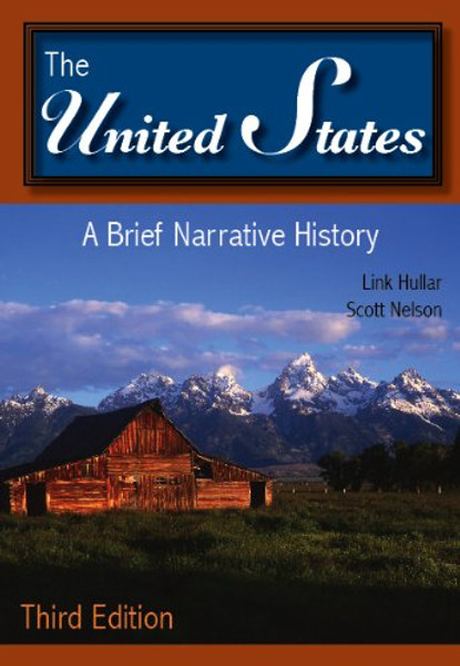 The United States: A Brief Narrative History