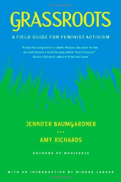 Grassroots: A Field Guide for Feminist Activism