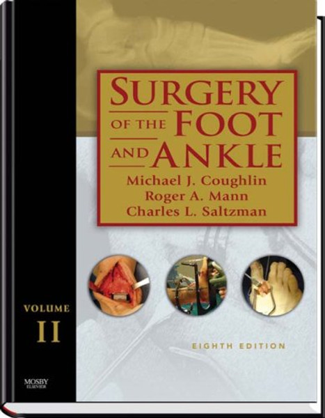 Surgery of the Foot and Ankle: 2-Volume Set, 8e (Coughlin, Surgery of the Foot and Ankle 2v Set)