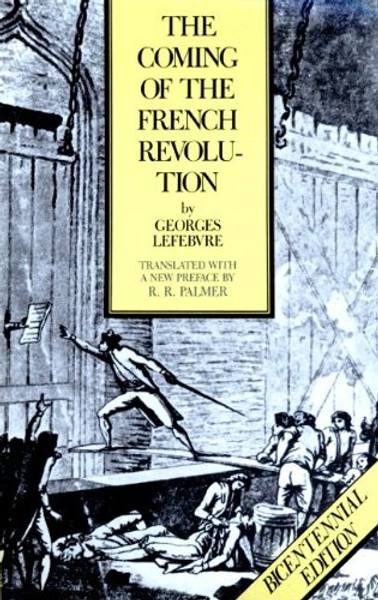 The Coming of the French Revolution, Bicentennial Edition