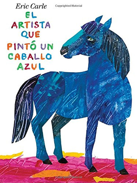 El artista que pint un caballo azul (Spanish Edition)