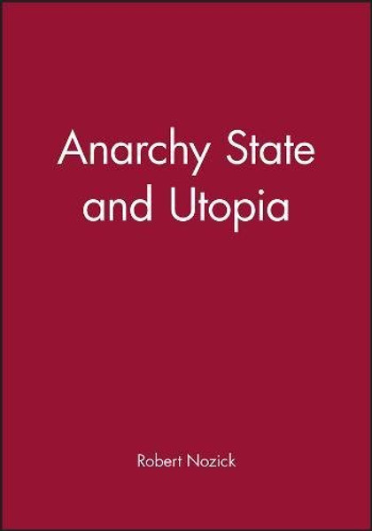 Anarchy State and Utopia