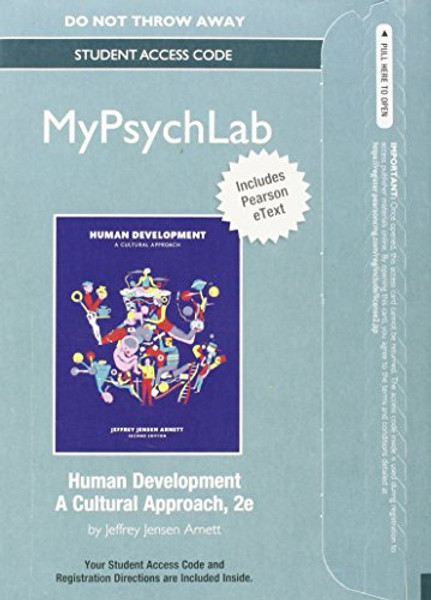 NEW MyLab Psychology  with Pearson eText --  Standalone Access Card -- for Human Development: A Cultural Approach (2nd Edition)