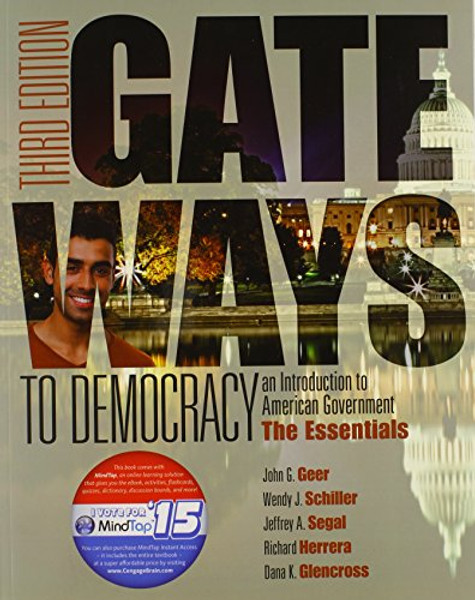 Gateways to Democracy: The Essentials (Book Only) (I Vote for MindTap)