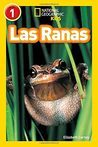 National Geographic Readers: Las Ranas (Frogs) (Spanish Edition)