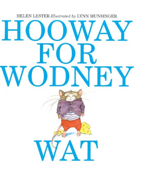 Hooway For Wodney Wat (Turtleback School & Library Binding Edition)