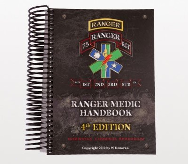 Ranger Medic Handbook, 4th Edition