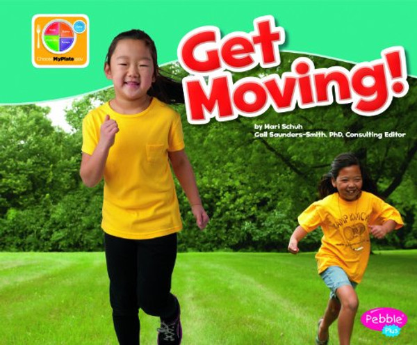 Get Moving! (What's on MyPlate?)