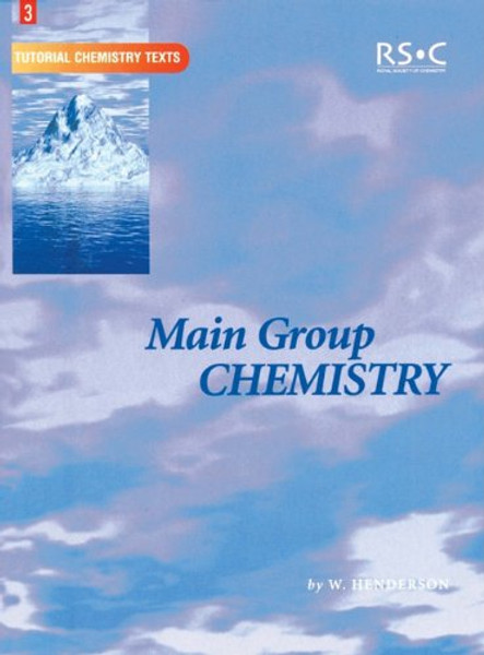 Main Group Chemistry: RSC (Tutorial Chemistry Texts)