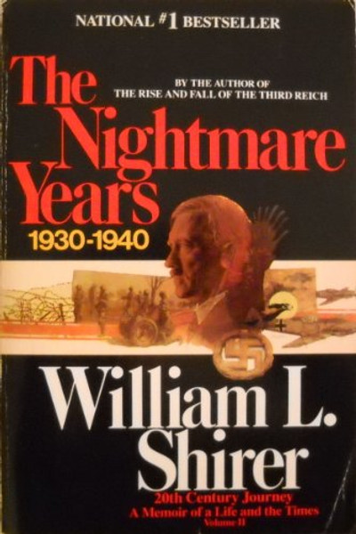 The Nightmare Years (Twentieth Century Journey, Vol 2) (v. 2)