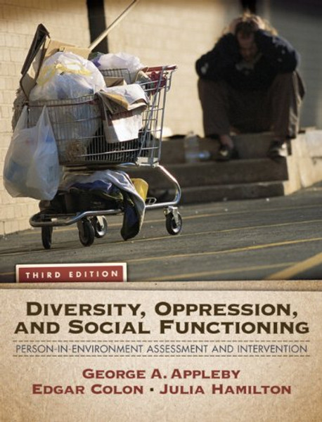 Diversity, Oppression, and Social Functioning: Person-In-Environment Assessment and Intervention (3rd Edition)