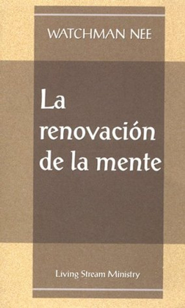 Renovacin de la mente, La (Spanish Edition)