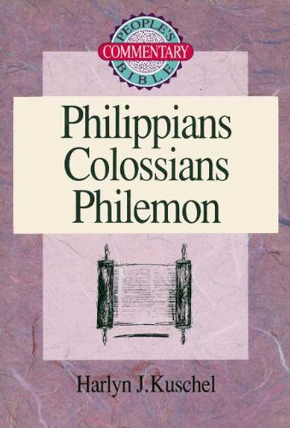 Philippians/Colossians/Philemon (People's Bible Commentary)