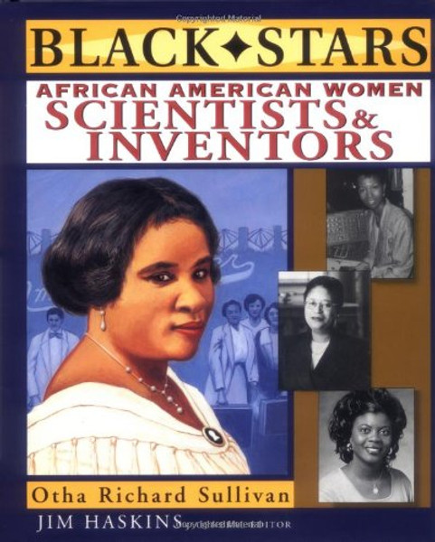 Black Stars: African American Women Scientists and Inventors