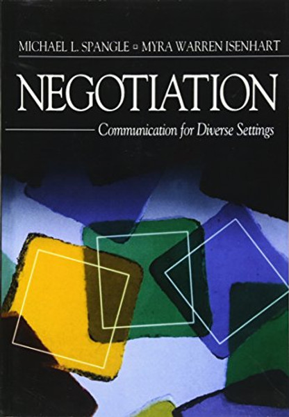 Negotiation: Communication for Diverse Settings