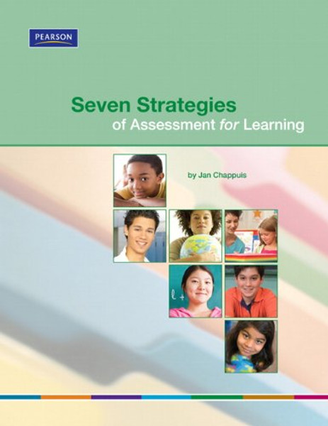 Seven Strategies of Assessment for Learning (Assessment Training Institute, Inc.)