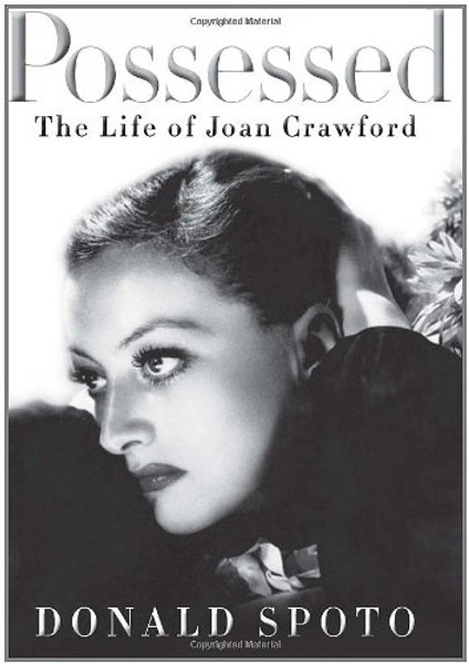 Possessed: The Life of Joan Crawford