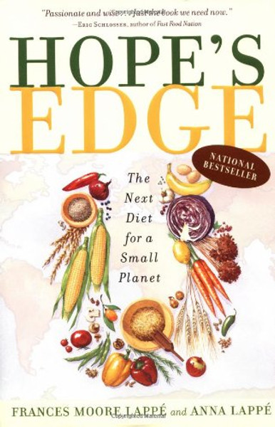 Hope's Edge: The Next Diet for a Small Planet