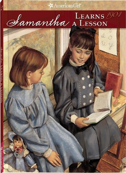 Samantha Learns a Lesson (American Girl: Samantha, 1904)