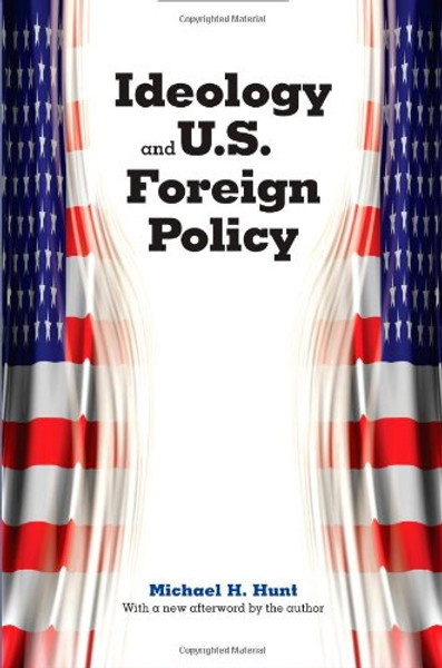 Ideology and U.S. Foreign Policy