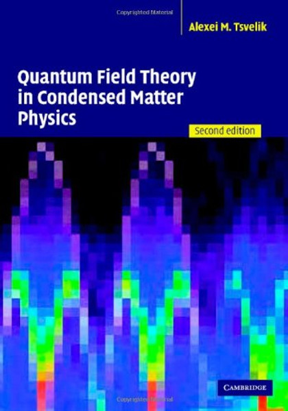 Quantum Field Theory in Condensed Matter Physics