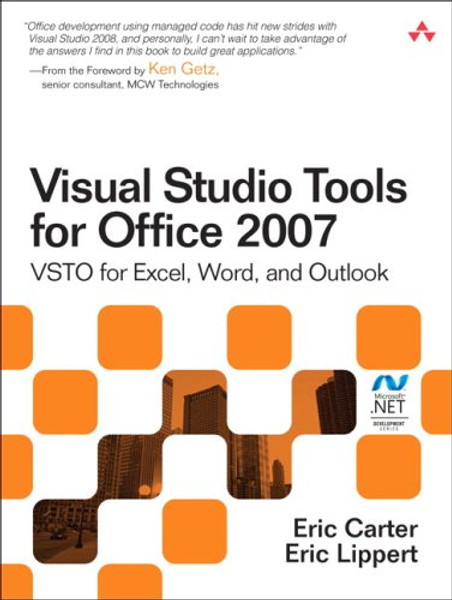 Visual Studio Tools for Office 2007: VSTO for Excel, Word, and Outlook (Volume 1-2)