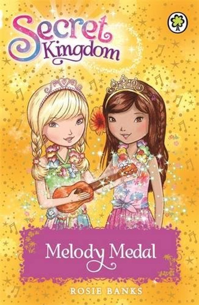 Secret Kingdom: 28: Melody Medal