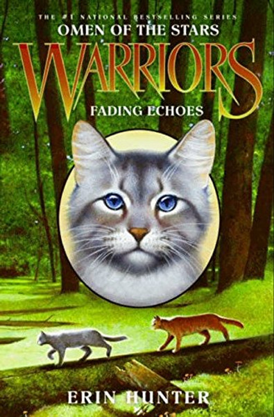 Fading Echoes (Warriors: Omen of the Stars, No. 2)
