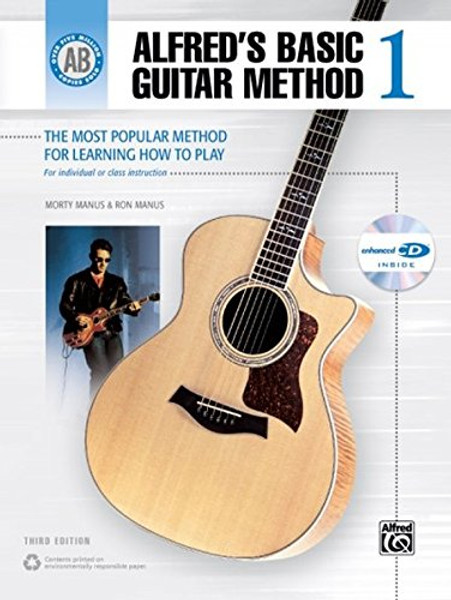 Alfred's Basic Guitar Method, Bk 1: The Most Popular Method for Learning How to Play (Book & Enhanced CD) (Alfred's Basic Guitar Library)