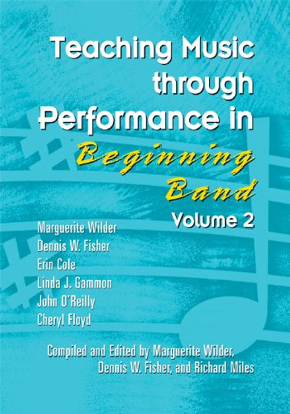 Teaching Music through Performance in Beginning Band Vol.2/G7264