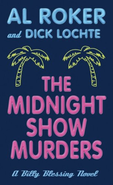 The Midnight Show Murders (A Billy Blessing Novel: Thorndike Press Large Print Mystery)